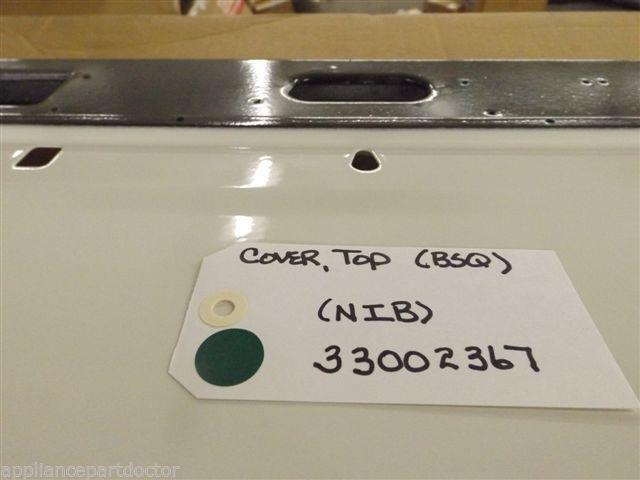 Maytag Dryer 33002367 Cover, Top (bsq) NEW IN BOX Maytag Dryer 33002367 Cover, Top (bsq) NEW IN BOX
